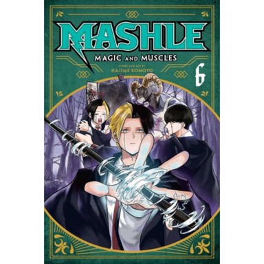 Mashle: Magic and Muscles vol. 6